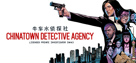 牛车水侦探社 galaxy Chinatown Detective Agency for mac版游戏免费下载